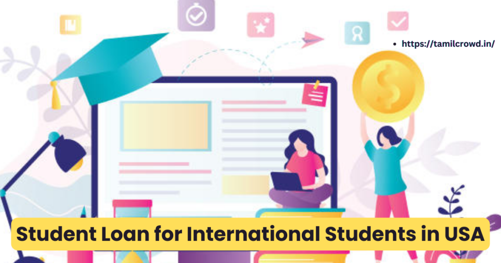 Student Loan for International Students in the USA Without Cosigner