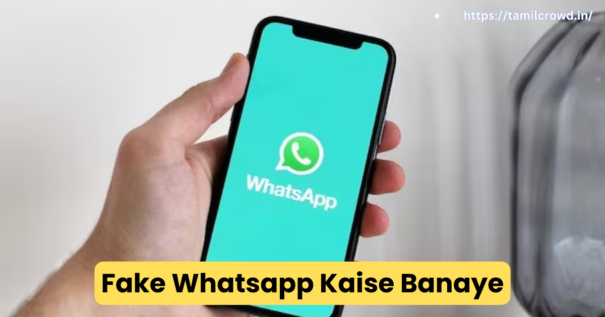 Fake Whatsapp Kaise Banaye